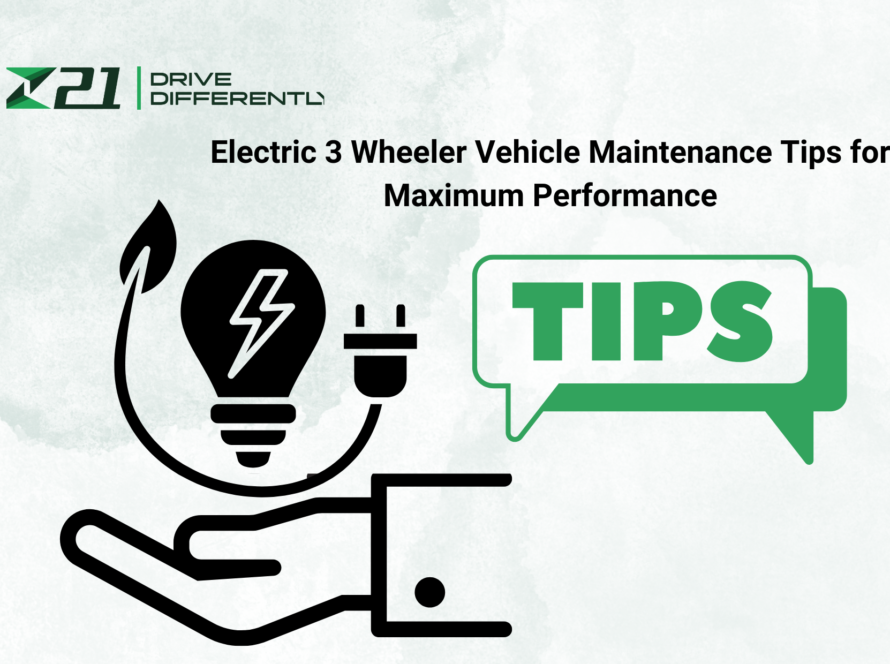 Electric 3 Wheeler Vehicle Maintenance Tips for Maximum Performance